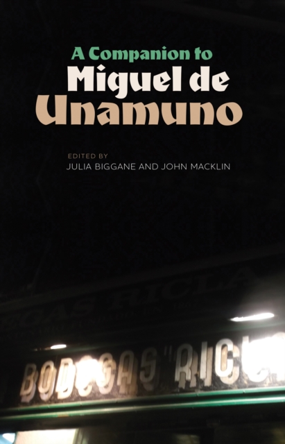 A Companion to Miguel de Unamuno, PDF eBook