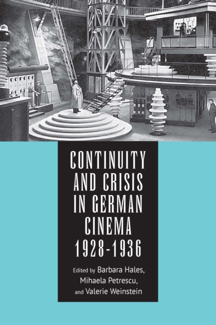 Continuity and Crisis in German Cinema, 1928-1936, PDF eBook