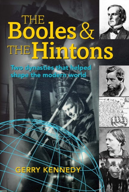 The Booles and the Hintons : two dynasties that helped shape the modern world, EPUB eBook
