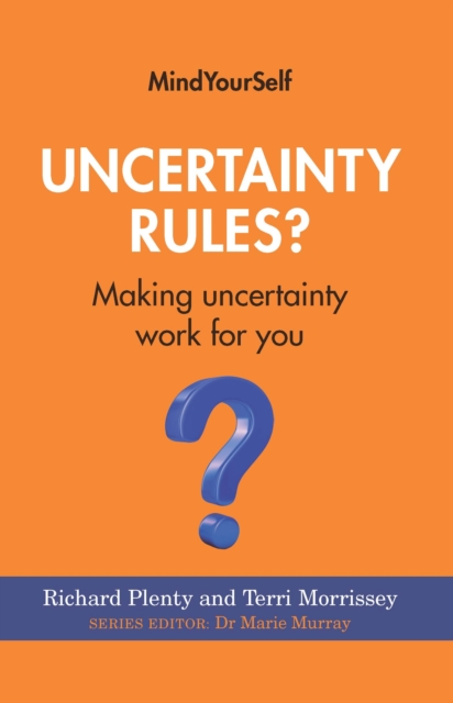 Uncertainty Rules? : Making uncertainty work for you, EPUB eBook
