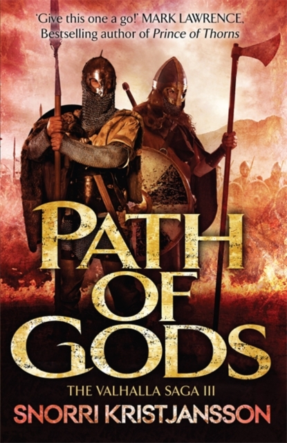 Path of Gods : The Valhalla Saga Book III, Hardback Book