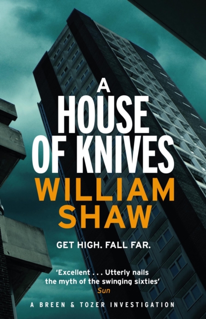 A House of Knives : the second Breen & Tozer mystery set in the corrupt underground of 60's London, EPUB eBook