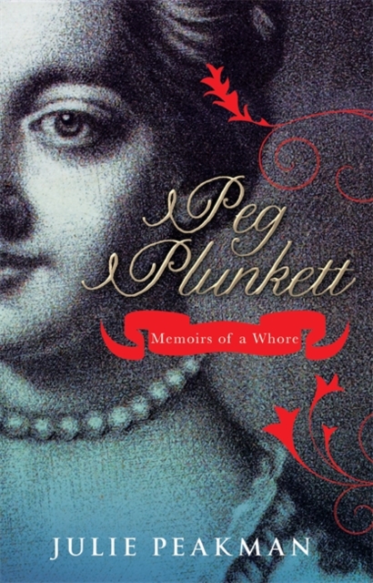 Peg Plunkett : Memoirs of a Whore, Hardback Book