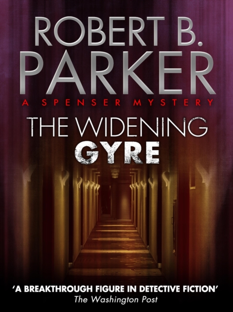 The Widening Gyre (A Spenser Mystery), EPUB eBook