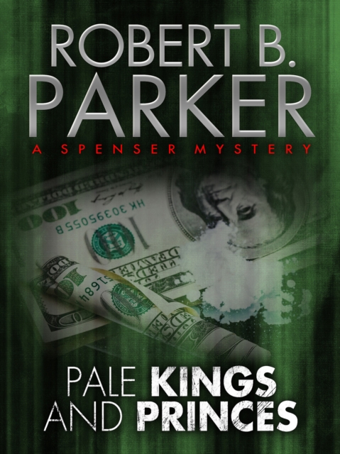 Pale Kings and Princes (A Spenser Mystery), EPUB eBook