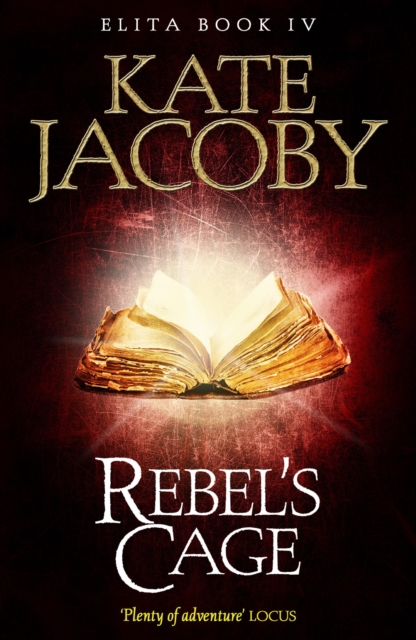 Rebel's Cage: The Books of Elita #4, EPUB eBook