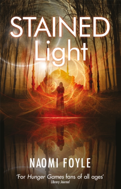 Stained Light : The Gaia Chronicles Book 4, Paperback / softback Book