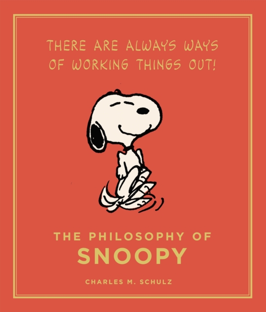 The Philosophy of Snoopy, Hardback Book