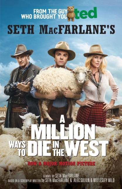 A Million Ways to Die in the West, Paperback / softback Book