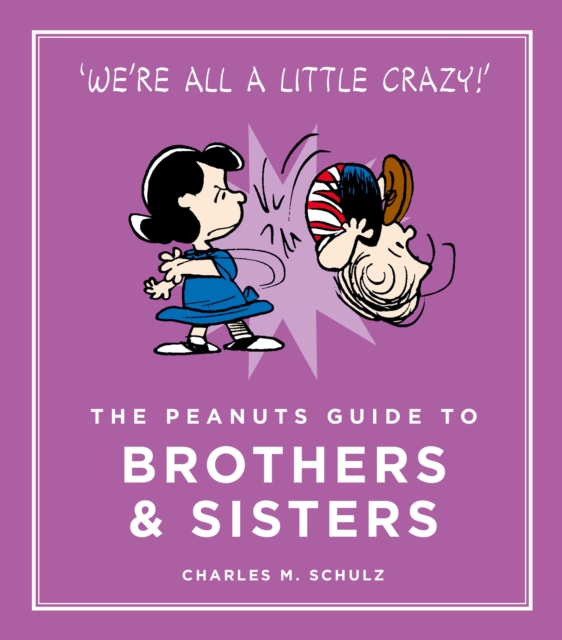 The Peanuts Guide to Brothers and Sisters, EPUB eBook