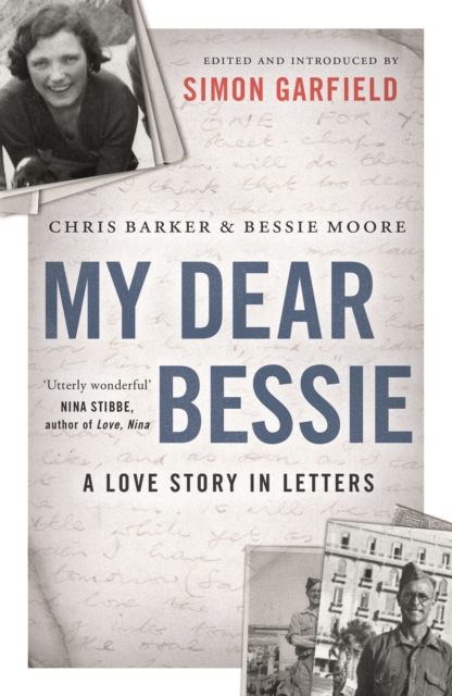 My Dear Bessie : A Love Story in Letters, Paperback / softback Book