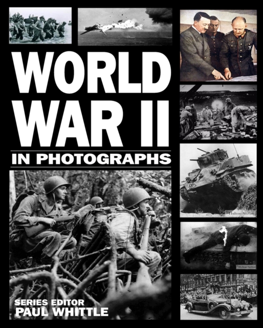 World War II in Photographs, EPUB eBook