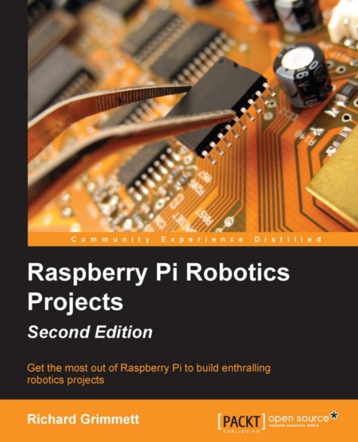 Raspberry Pi Robotics Projects - Second Edition, EPUB eBook