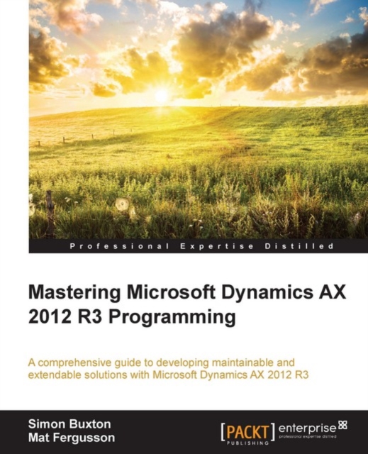 Mastering Microsoft Dynamics AX 2012 R3 Programming, EPUB eBook