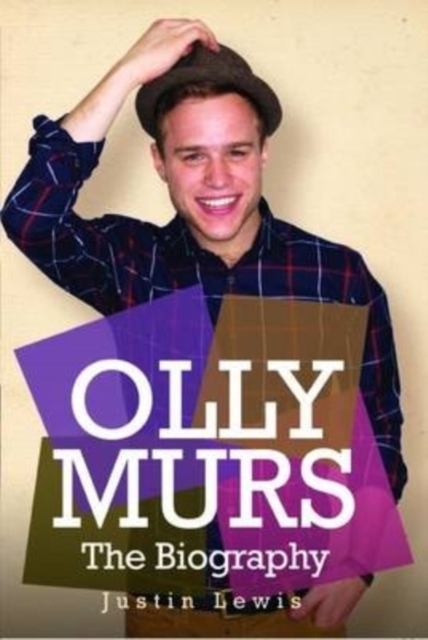 Olly Murs - The Biography, EPUB eBook