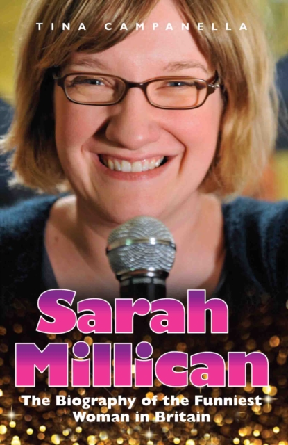 Sarah Millican - The Biography of the Funniest Woman in Britain, EPUB eBook