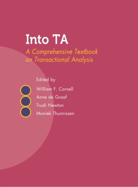 Into TA : A Comprehensive Textbook on Transactional Analysis, Paperback / softback Book