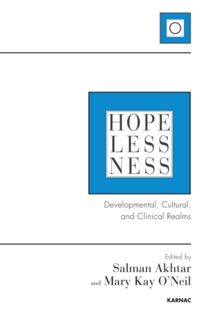 Hopelessness : Developmental, Cultural, and Clinical Realms, Paperback / softback Book