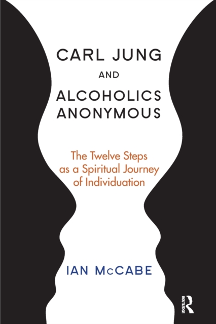 CARL JUNG AND ALCOHOLICS ANONYMOUS by Ian McCabe Paperback Self Help Business