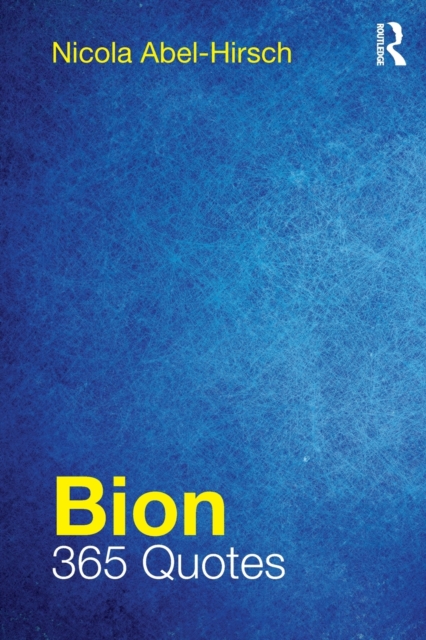Bion : 365 Quotes, Paperback / softback Book