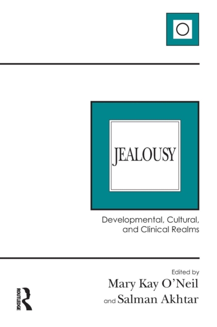 Jealousy : Developmental, Cultural, and Clinical Realms, Paperback / softback Book