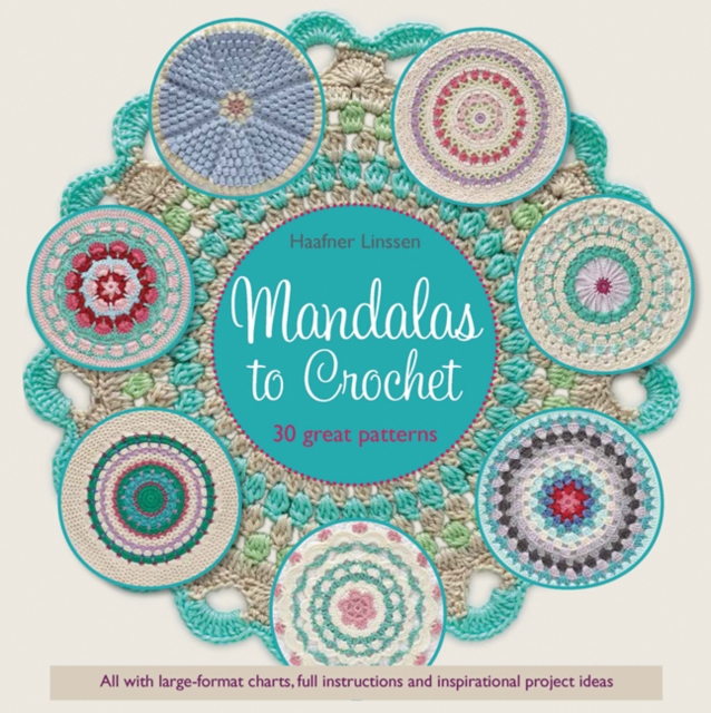 Mandalas to Crochet : 30 Great Patterns, Paperback / softback Book