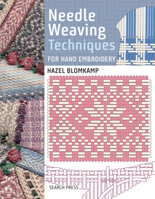 Needle Weaving Techniques for Hand Embroidery, Hardback Book