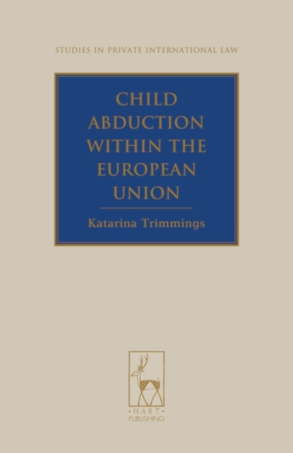 Child Abduction within the European Union, PDF eBook