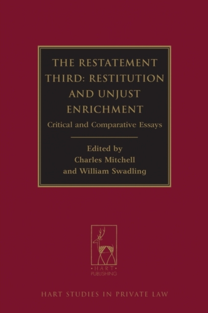 The Restatement Third: Restitution and Unjust Enrichment : Critical and Comparative Essays, PDF eBook