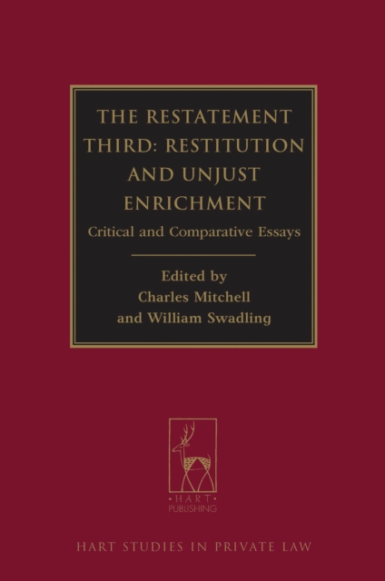 The Restatement Third: Restitution and Unjust Enrichment : Critical and Comparative Essays, EPUB eBook
