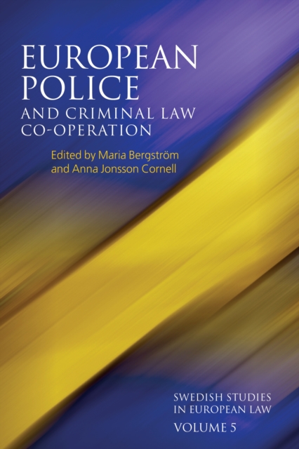 European Police and Criminal Law Co-operation, Volume 5, EPUB eBook