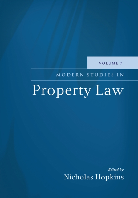Modern Studies in Property Law - Volume 7, EPUB eBook
