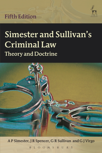 Simester and Sullivan's Criminal Law : Theory and Doctrine, EPUB eBook