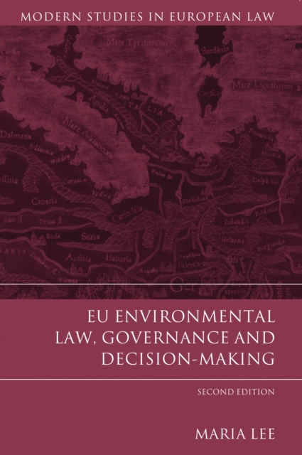 EU Environmental Law, Governance and Decision-Making, EPUB eBook