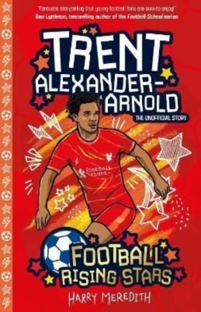 Football Rising Stars: Trent Alexander-Arnold, Paperback / softback Book