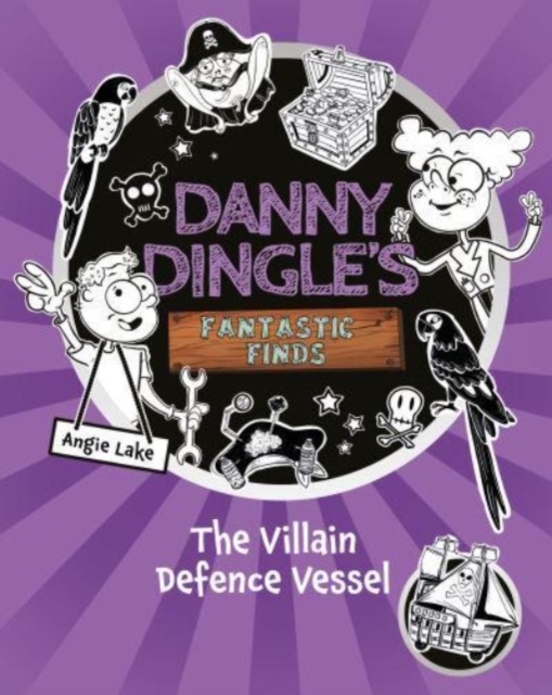 Danny Dingle's Fantastic Finds: The Villain Defence Vessel (book 7), Paperback / softback Book