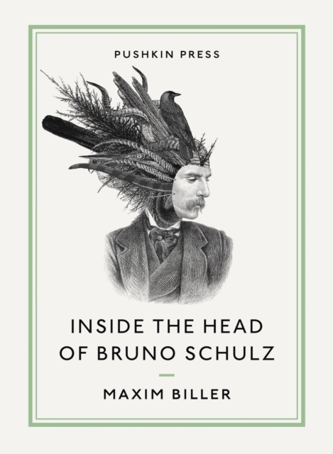 Inside the Head of Bruno Schulz, EPUB eBook