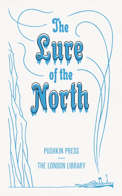 The Lure of the North, EPUB eBook