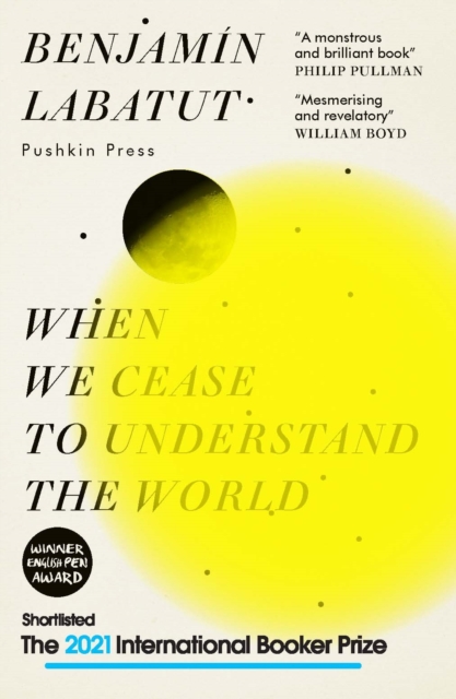 When We Cease to Understand the World, Paperback / softback Book