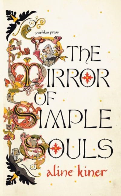 The Mirror of Simple Souls : A Novel, Hardback Book