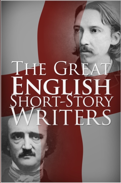 The Great English Short-Story Writers, EPUB eBook