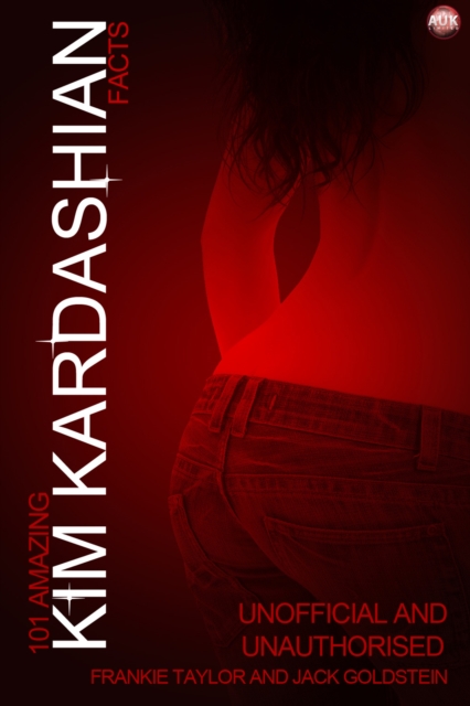 101 Amazing Kim Kardashian Facts, EPUB eBook