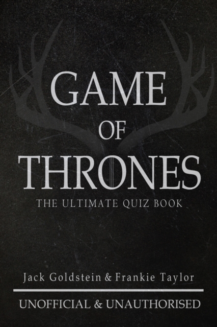 Game of Thrones : The Ultimate Quiz Book - Volume 1, PDF eBook