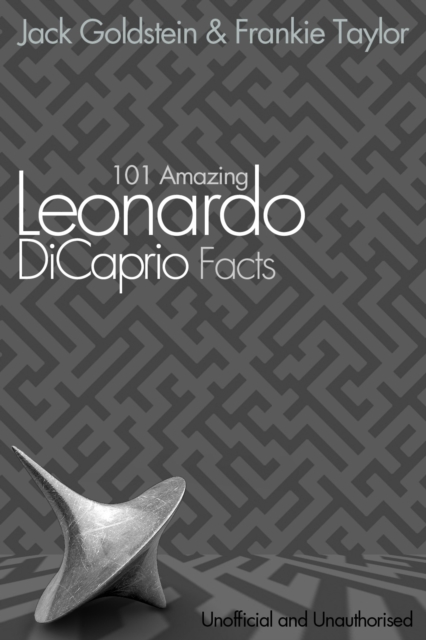 101 Amazing Leonardo DiCaprio Facts, EPUB eBook