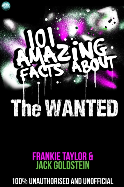 101 Amazing Facts About The Wanted, EPUB eBook