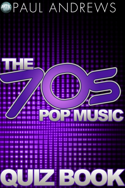 The 70s Pop Music Quiz Book, EPUB eBook