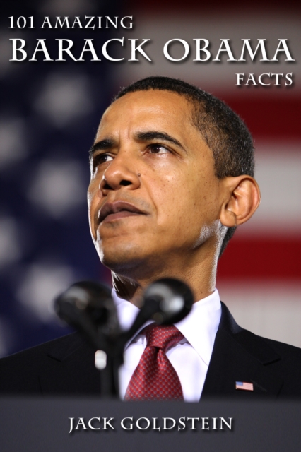 101 Amazing Barack Obama Facts, EPUB eBook