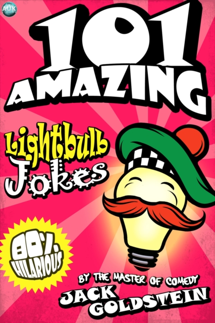 101 Amazing Lightbulb Jokes, EPUB eBook