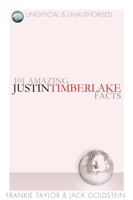 101 Amazing Justin Timberlake Facts, EPUB eBook