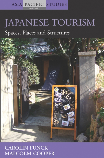 Japanese Tourism : Spaces, Places and Structures, EPUB eBook